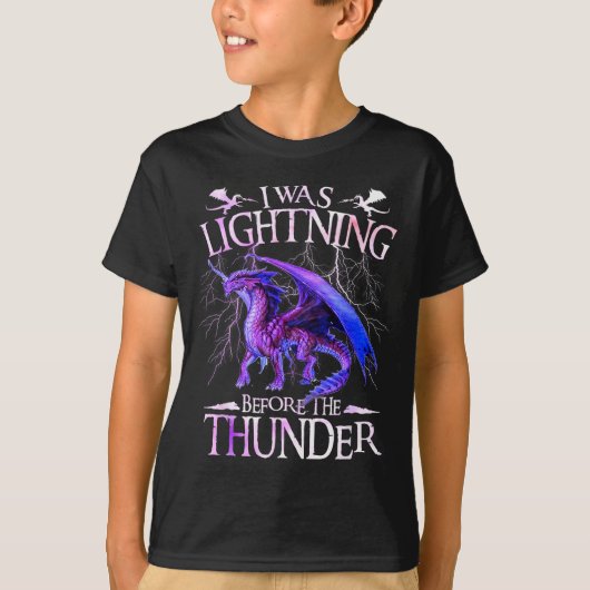 I Was Lightning Before The Thunder Dragons Lover M T-shirt (Voorkant)