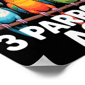 I Was Normal 3 Parrots Ago Funny Bird Lover Casual Poster (Hoek)