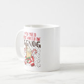 I Was Told There Would Be Eggnog Koffiemok (Voorkant links)