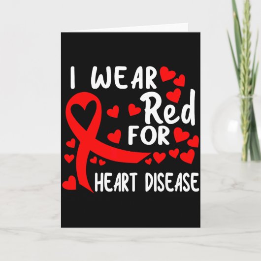 I Wear Red For Heart Disease Awareness Ribbon Red  Kaart (Voorkant)