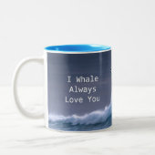 I Whale Always Love You briser baleine mug (Gauche)