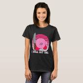I Will Cut You Funny Quote  T-shirt (Voorkant volledig)