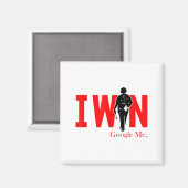 I Win Google Me Motivational Confidence Shirt Magneet (Voorkant / Achterkant)