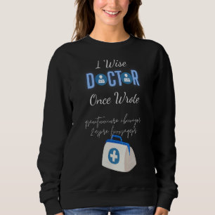 I Wise Doctor Once Wrote for Doctors Trui