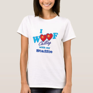 I Wof Staffies T-shirt