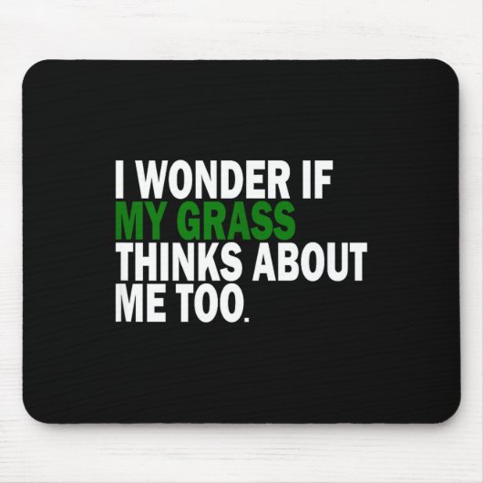 I Wonder If My Gr Thinks About Me Too Funny Plant Muismat (Voorkant)