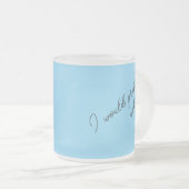 I Would Prefer Not To Matglas Koffiemok (Voorkant rechts)