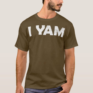 I Yam Funny Matching Couples Halloween Thanksgivin T-shirt