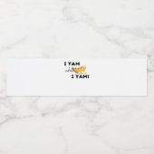 I Yam What I Yam! Classic Waterfles Etiket (Enkel label)