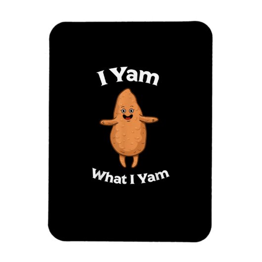 I Yam What I Yam - Dansende zoete aardappel Thanks Magneet (Verticaal)