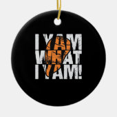I Yam What I Yam Funny Quote Keramisch Ornament (Voorkant)