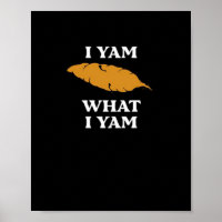 I Yam What I Yam - Grappige aardappel sarcasme woo