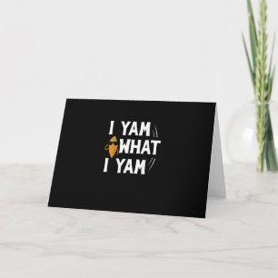 I Yam What I Yam Ontwerp - Zoete Aardappel Liefheb Kaart