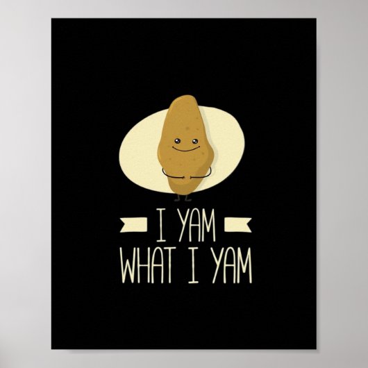 I Yam What I Yam - Zoete aardappel Thanksgiving Poster (Voorkant)