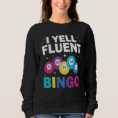I yell fluent Bingo Player Trui (Voorkant)