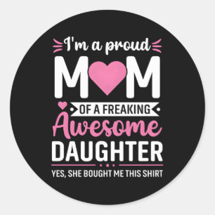 I’M Een trotse mama van dochter Moederdag Ronde Sticker
