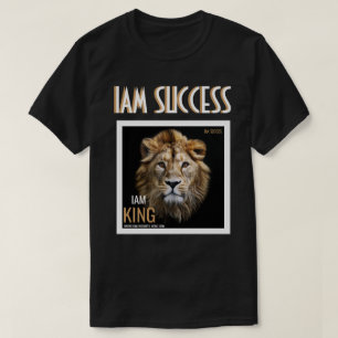 IAM KING T-Shirt