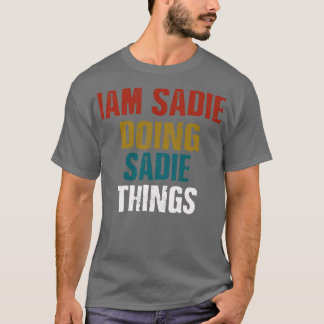IAM Sadie Doing Sadie Items T-shirt