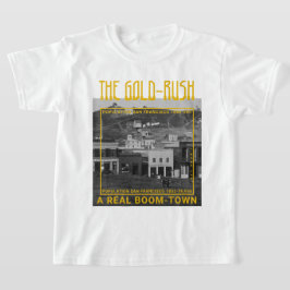 IBONELTD. GOLD-RUSH BOOM TOWN 2bw T-shirt