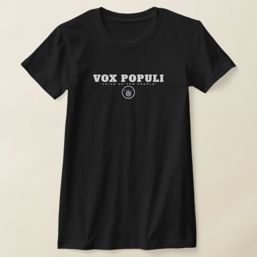 IBONELTD. VOX POPULI VOIX DU PEUPLE T-shirt (Poser)