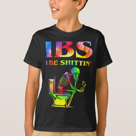 Ibs I Be Tin' Funny Skeleton Tie Dye  T-shirt (Voorkant)