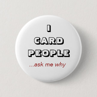 ICARD MENSEN, ...vraag me waarom Ronde Button 5,7 Cm