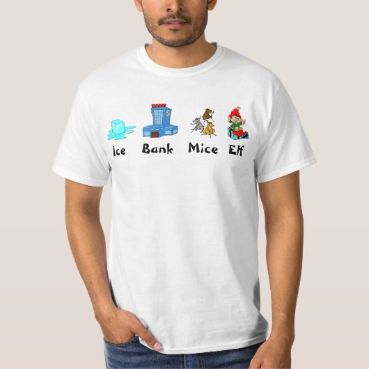 Ice, Bank, Mice, Elf T-shirt (Voorkant)