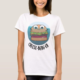 Ice-berg Funny Cheeseburger Pun T-shirt