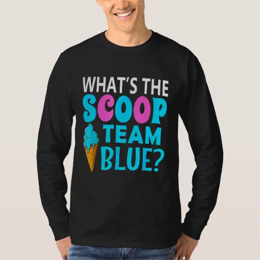 Ice Cream Gender Reveal Matching Team Blue What s  T-shirt (Voorkant)