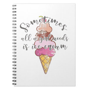 Ice Cream Lover Gift Girl heeft ijscream nodig Notitieboek