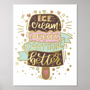 Ice Cream maakt alles beter - Lettering Folie Afdrukken