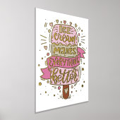 Ice Cream maakt alles beter - Lettering Folie Afdrukken (Laagn)
