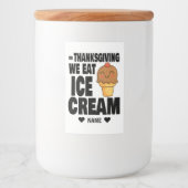 Ice Cream on Thanksgiving Voedselcontainer Etiket (Voorkant)
