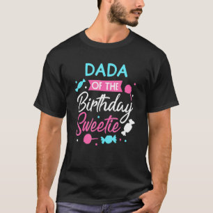 Ice Cream Party Dada of the Birthday Sweetie T-shirt