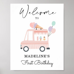 Ice Cream Truck Birthday Welcome Sign Girl Pink Poster
