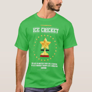 Ice cricket4 t-shirt