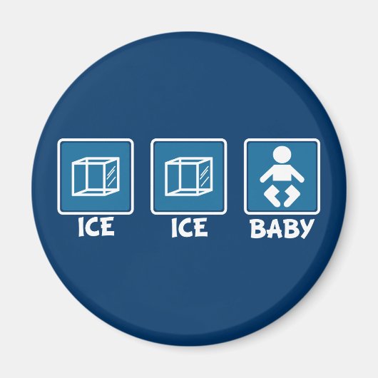 Ice Ice Baby Magneet (Voorkant)