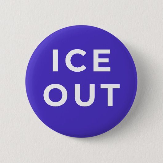 ICE OUT Protest Button | Bold Immigration Justice (Voorkant)