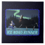 Ice Road Runner Tegeltje (Voorkant)