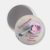 Icecream Het is goedkoper dan Therapy Funny Magneet (Voorkant / Achterkant)