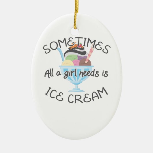 Icecream Lover Soms heeft een meisje Ice Cream nod Keramisch Ornament (Voorkant)