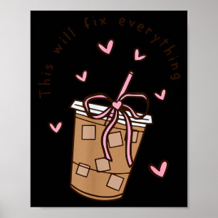 Iced Coffee Citaat Uitspraak Sarcasme Nk Meisjesac Poster