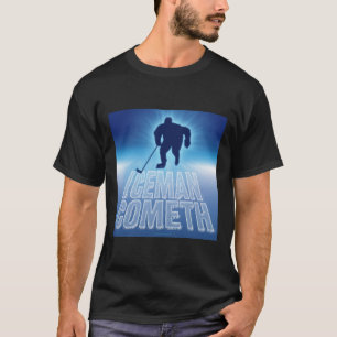 Iceman Cometh (Hockey) T-shirt
