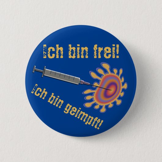 Ich bin frei! Ich bin geimpft! Ronde Button 5,7 Cm (Voorkant)