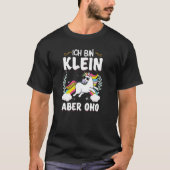 Ich bin kleine aber oho statement t-shirt (Voorkant)