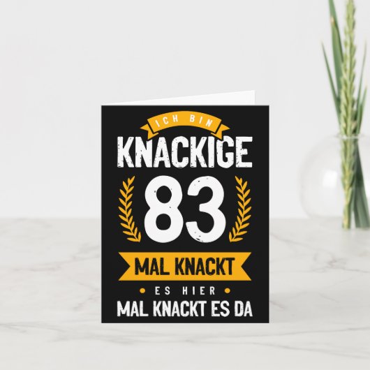 Ich Bin Knackige 83 Mal Knackt Es Hier Mal Knackt Kaart (Voorkant)