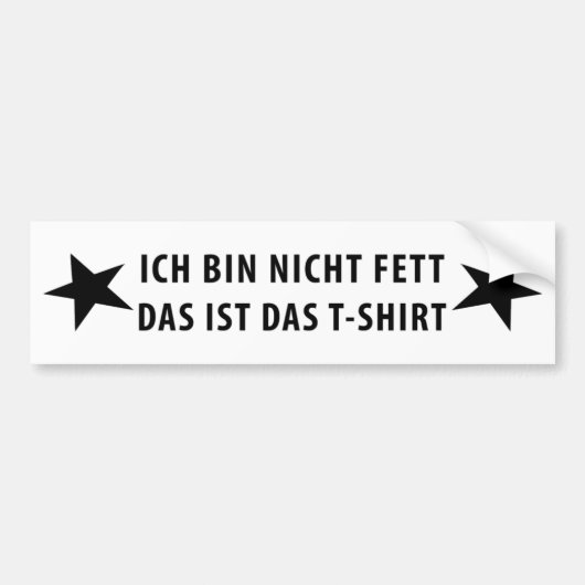 Ich bin nicht Fett T-shirt icon Bumpersticker (Voorkant)