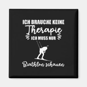 Ich Brauche Keine Therapie Biathlon Watch Magneet