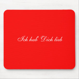 Ich hab' Dich lieb mousepad (duits waar ik van hou Muismat