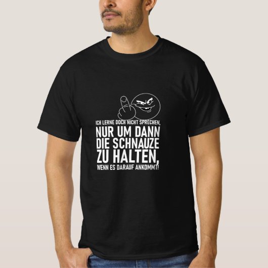 ICH LERNE DOCH NICHT SPRECHEN T-SHIRT (Voorkant)